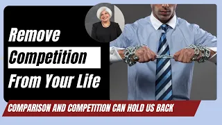 Remove Competition & Comparison From Your Life | Law of Attraction & Teachings of Abraham