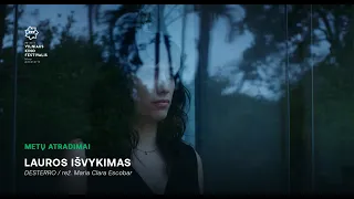 Dovilė Raustytė-Mateikė apie filmą „Lauros išvykimas“