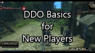 DDO Basics for New Players (Axel's DDO New Player Guide Part 3)