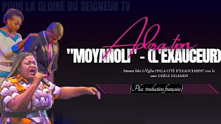 🎙MOYANOLI (L'EXAUCEUR) |PLUS TRADUCTION FRANÇAISE |PST. ATHOM'S & NADÈGE MBUMA|GISÈLE DELEME (COVER)