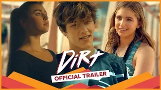 DIRT | Official Trailer | Kalani & Tayler