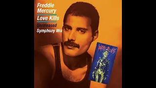 Freddie Mercury - Love Kills (Unreleased - Symphony Mix)