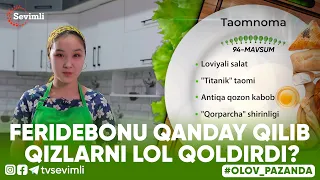 OLOV PAZANDA 94-MAVSUM 5-QISM FERIDEBONU QANDAY QILIB QIZLARNI LOL QOLDIRDI?