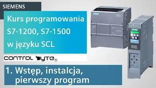 Kurs programowania Siemens S7-1200, S7-1500 w języku SCL - 1 Wstęp, instalacja, pierwszy program