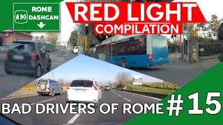 BAD DRIVERS OF ROME- Dashcam compilation #15