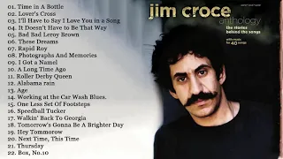 Jim Croce Best Songs Of Jim Croce - Jim Croce Greatest Hits Full Album - Jim Croce Playlist