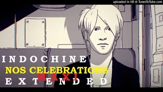 Indochine - Nos célébrations (Jérémy Morrison Maxi Extended)