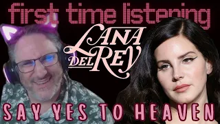 Lana Del Rey  Say Yes To Heaven Reaction