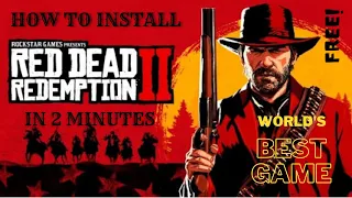 HOW TO INSTALL RED DEAD REDEMPTION 2