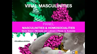 Panel - Masculinities & Homosocialities
