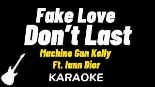 Machine Gun Kelly - Fake Love Don’t Last ft. Iann Dior | Karaoke Guitar Instrumental