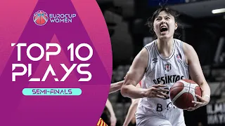 Top 10 Plays | Semi-Finals | EuroCup Women 2023-24