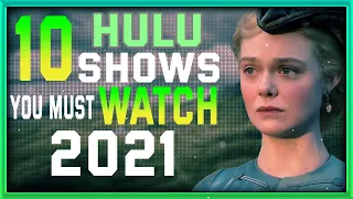 Top 10 Shows On Hulu 2021 - 10 Best Hulu Shows You Need To Watch in 2021