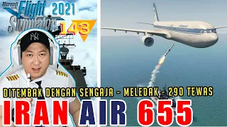 IRAN AIR 655 PILU! DITEMBAK MISIL AMERIKA, MELEDAK, 290 TEWAS - Microsoft Flight Simulator 2020 #143