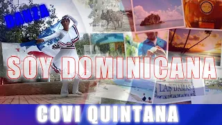 Covi Quintana - Soy Dominicana