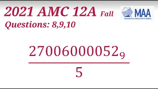 2021 AMC 12A Q8 9 10 Fall |American Mathematics competitions Olympiad Math Questions  Solutions 2022