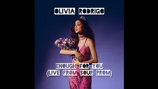 Olivia Rodrigo - enough for you (live from SOUR prom) (1 Hour Loop)