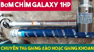 Bơm hỏa tiễn Galaxy 1hp đấu tụ giao khách.Zalo 0984164773-0914149955