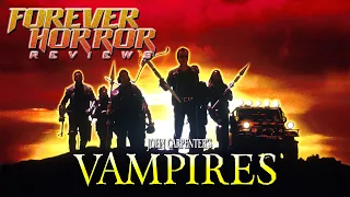 John Carpenter's Vampires (1998) - Forever Horror Movie Review