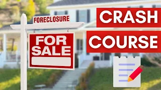 How to Find and Buy Foreclosed Homes (CRASH COURSE)