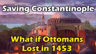 What if Ottomans Lost the Siege of Constantinople