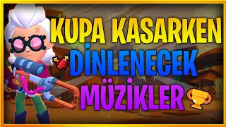 Kupa Kasarken Dinlenecek Müzikler - Brawl Stars