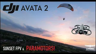 DJI AVATA 2 & PARAMOTORS! LOW LIGHT SUNSET FPV #djiavata2 #paramotor #fpv #drone #dji #lumixs5iix