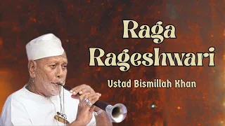 Ustad Bismillah Khan's Masterful Performance of Raga Rageshwari | Devotional Shehnai Magic