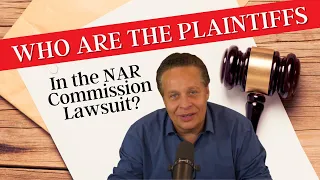 NAR lawsuit explained for Realtors: Who Are the Plaintiffs?