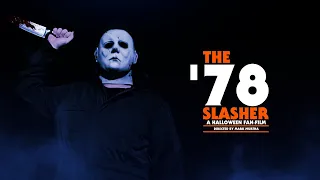 The '78 Slasher: A Halloween Fan Film