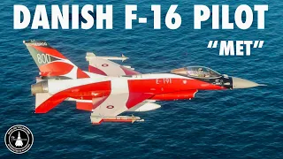 Flying the Danish F-16 | Thomas "MET" Kristensen (Part 1)
