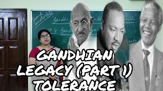 Gandhian Legacy of Tolerance  (Part 1)