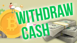 Bitcoin CASH OUT!!! Withdraw Crypto to a Bank Account