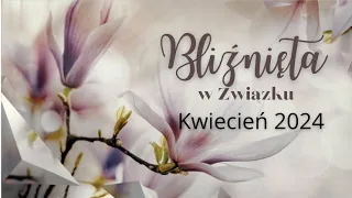 Bliźnięta ♊ w Związku 💕Kwiecień 2024💕 Przed Tobą nowy rozdział z kimś, kto daje Ci spełnienie 💕🦋