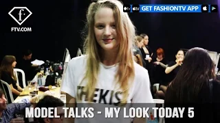 Model talks F/W 17-18 - My look today 5 | FashionTV