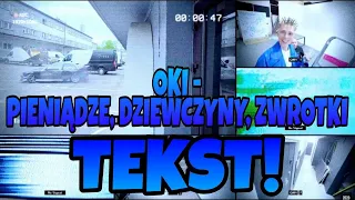 [TEKST] OKI - Pieniądze, Dziewczyny, Zwrotki