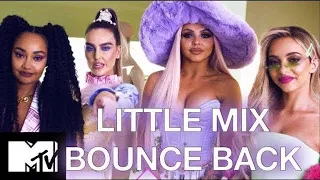 Little Mix ‘Bounce Back’ - Making The Video