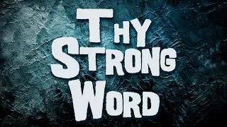 Thy Strong Word  - Christian Song with Lyrics