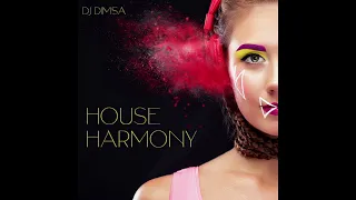 DJ Dimsa - House Harmony - Jazzy House Mix (preview 20 min of a 57 min Mix)