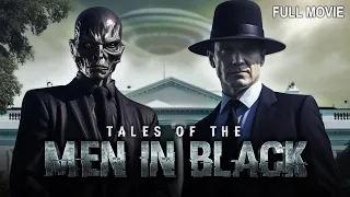 Tales of the Men In Black | Full Documentary