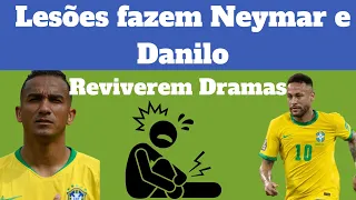 Lesões fazem Neymar e Danilo reviverem drama