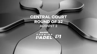 (Replay) Premier Padel P1: Pista central 🇪🇸 (August 2nd)