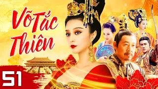 VÕ TẮC THIÊN Tập 51/82 [Lồng Tiếng] - PHẠM BĂNG BĂNG | SIÊU PHẨM CỔ TRANG CUNG ĐẤU TRUNG QUỐC 2023