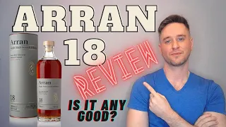 Arran 18 REVIEW: How does Arran's LATEST 18 YEAR OLD stack up?
