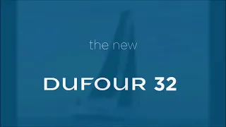 DUFOUR 32   - NEUES MODELL 2021-