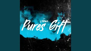Pures Gift (Extended Version)