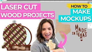 Laser Cut Wood Projects: How to Make Mockups for xTool or Glowforge