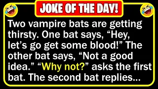 🤣 BEST JOKE OF THE DAY! - Two vampire bats wake up in the middle of the night... | Funny Clean Jokes