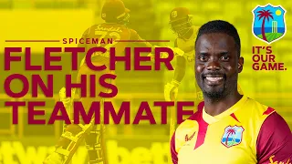 Spiceman Andre Fletcher Reveals What His Teammates Are REALLY Like | West Indies Cricket