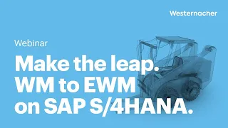 The leap from SAP WM to EWM.